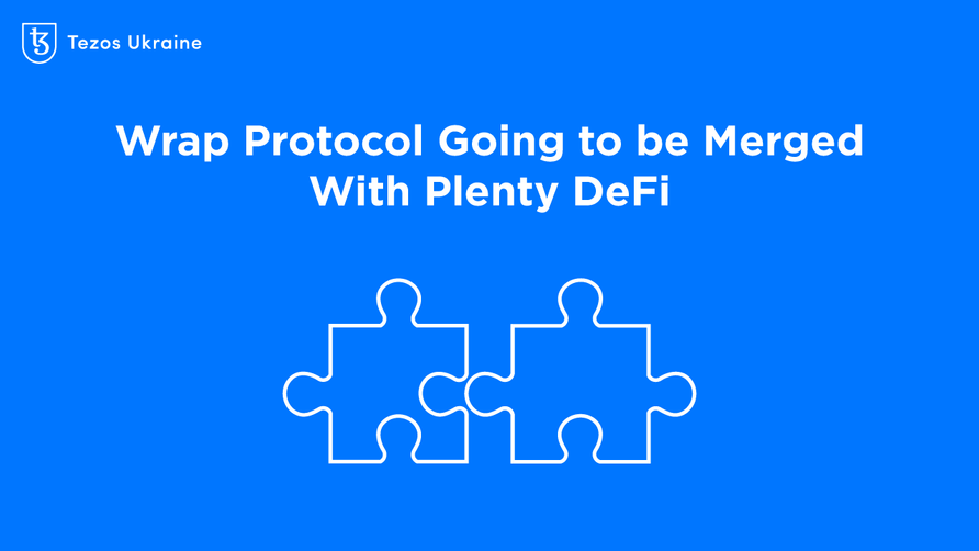 Wrap Protocol Merges With Plenty DeFi: What Does It Mean for Tezos
