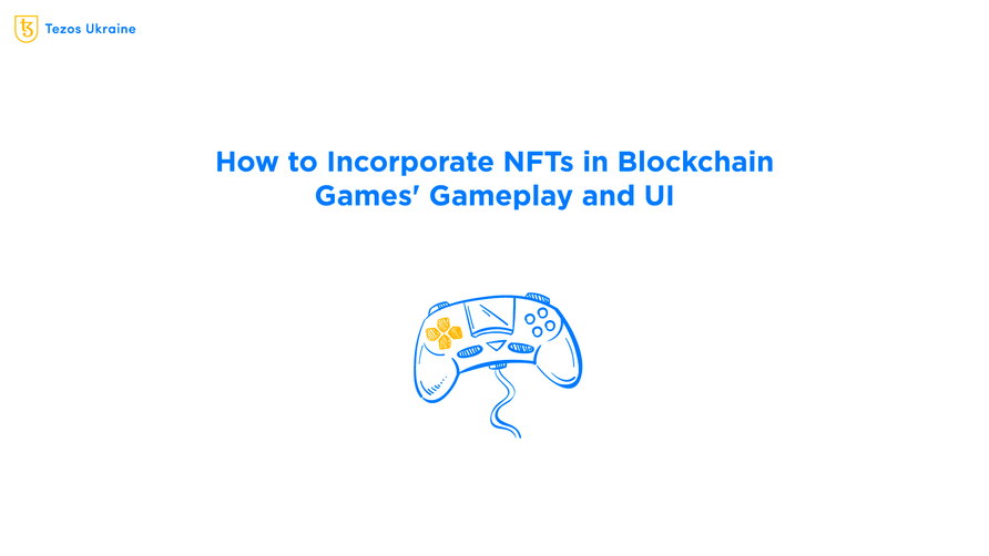 How to Incorporate NFTs into Gameplay Rather Than Skins