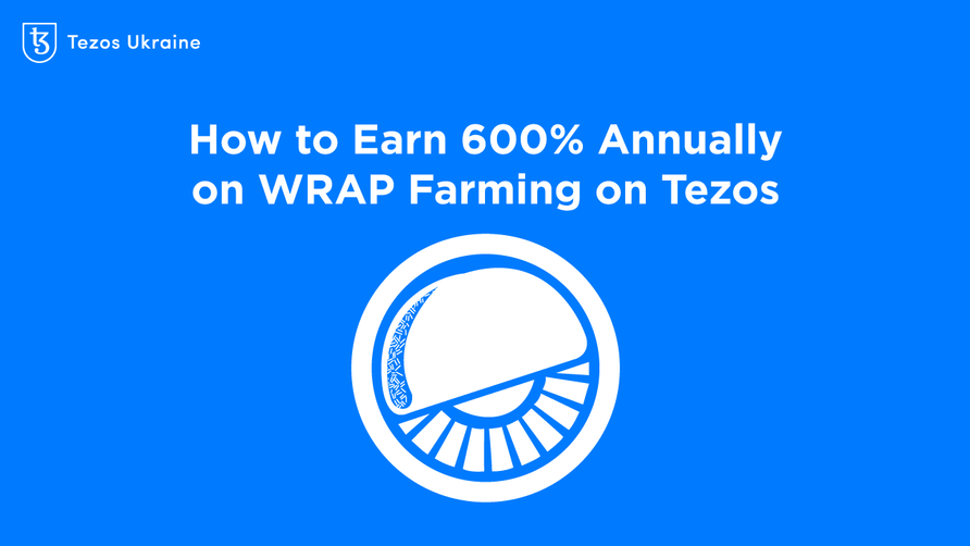 How to Earn 600% Annually on WRAP Farming on Tezos