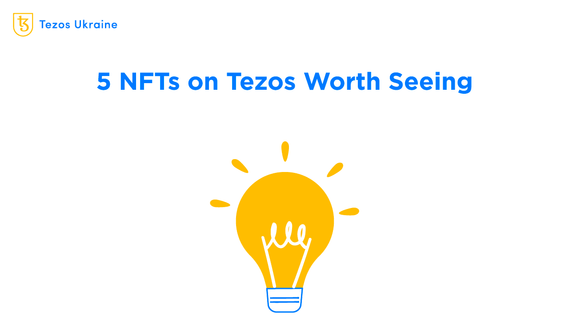 Five NFTs on Tezos to See in August