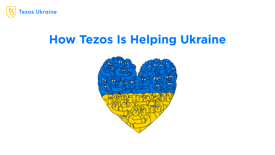 How Tezos Is Helping Ukraine in Its Fight