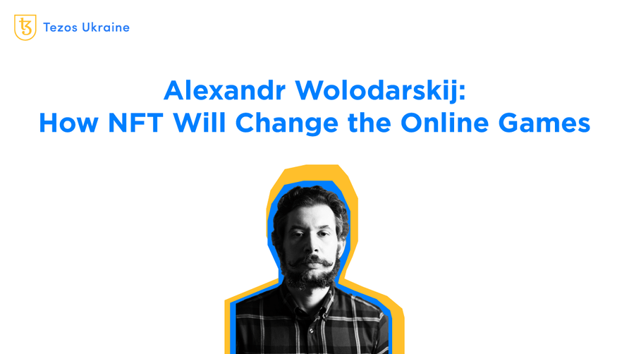 Alexander Wolodarsky: Indie Developers Will Define the Future of Blockchain Games