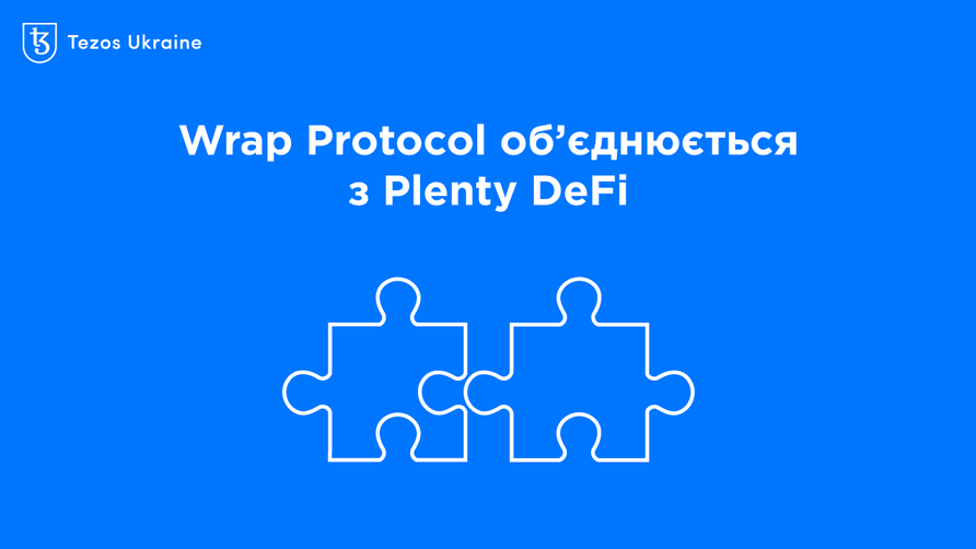 Wrap Protocol об’єднається з Plenty DeFi: що це означає для Tezos