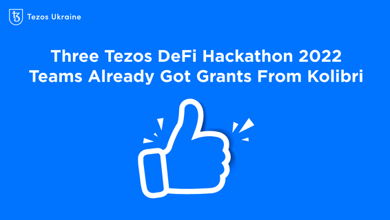 Three Tezos DeFi Hackathon 2022 Teams Already Got Grants From Kolibri