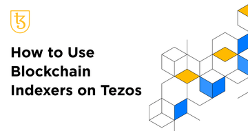 How to Use Blockchain Indexers on Tezos