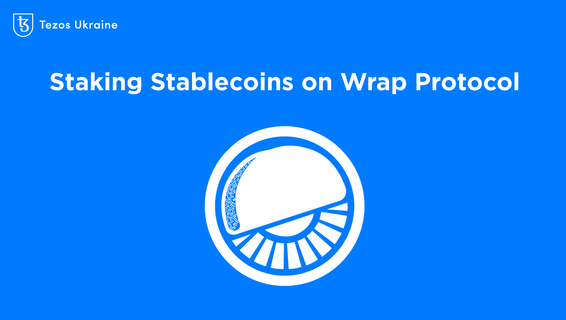 How to Earn on DeFi Without Fearing the Crypto-Winter: Staking Stablecoins at Wrap Protocol