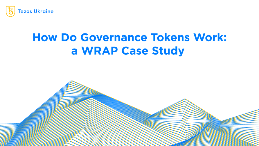 Governance Token Explained: WRAP and other Tezos-based Projects