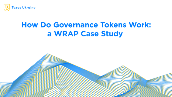 Governance Token Explained: WRAP and other Tezos-based Projects