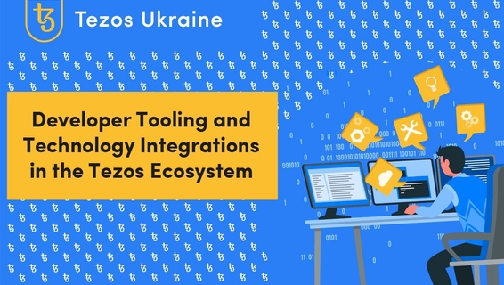 Інтеграція інструментів і технологій для розробників в екосистему Tezos
