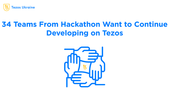 34 Teams From Tezos DeFi Hackathon 2022 Want to Keep Working on Tezos