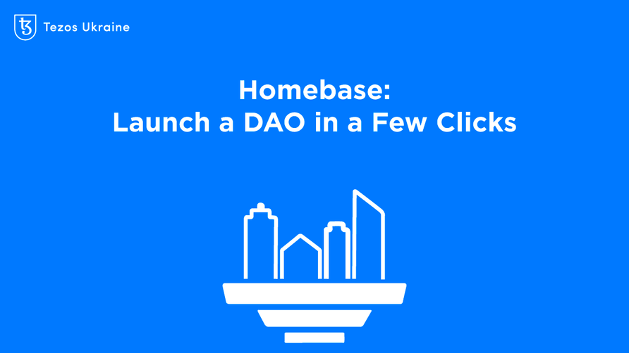 DAO for DeFi in a Few Clicks: the Case Study of Homebase on Tezos